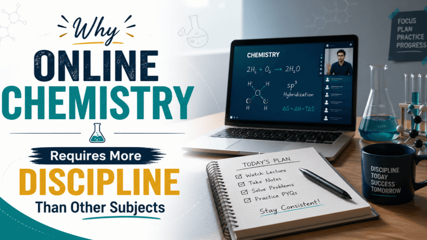 Why Online Chemistry Requires More Discipline Than Other Subjects